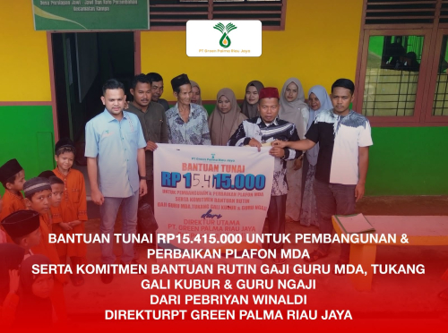 PT Green Palma Riau Jaya Salurkan Bantuan Rp15,4 Juta untuk Pembangunan MDA dan Gaji Guru Ngaji di Kampar