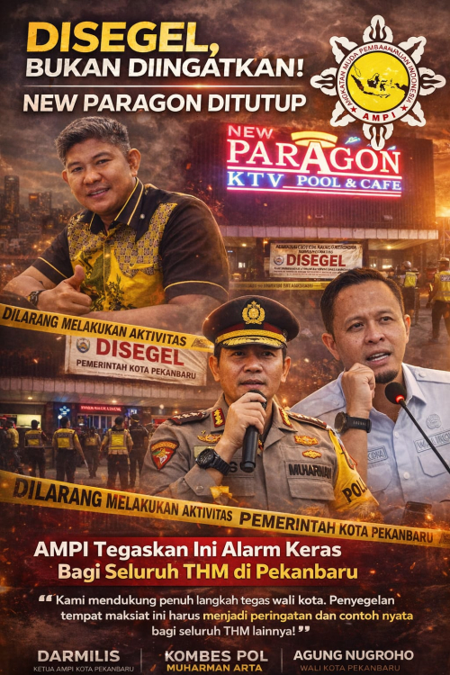 DISENGGEL, BUKAN DIINGATKAN: New Paragon Ditutup, AMPI Tegaskan Ini Alarm Keras bagi Seluruh THM di Pekanbaru