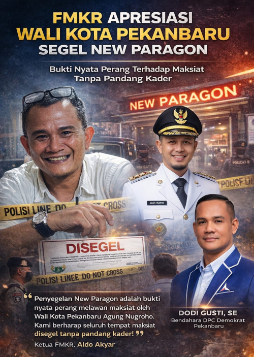 FMKR Apresiasi Wali Kota Pekanbaru Segel New Paragon: Bukti Nyata Perang Terhadap Maksiat Tanpa Pandang Kader