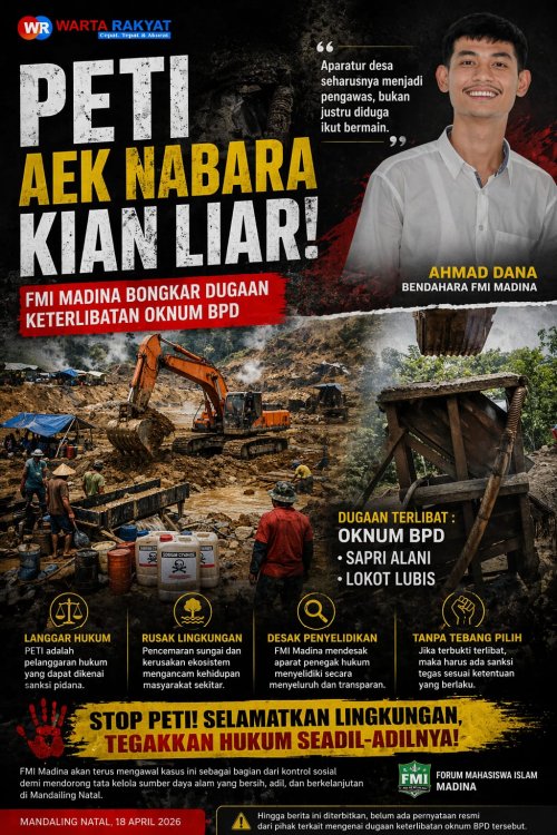 FMI Madina Soroti PETI Aek Nabara, Dugaan Oknum BPD Terlibat, Desak Penegakan Hukum Tegas