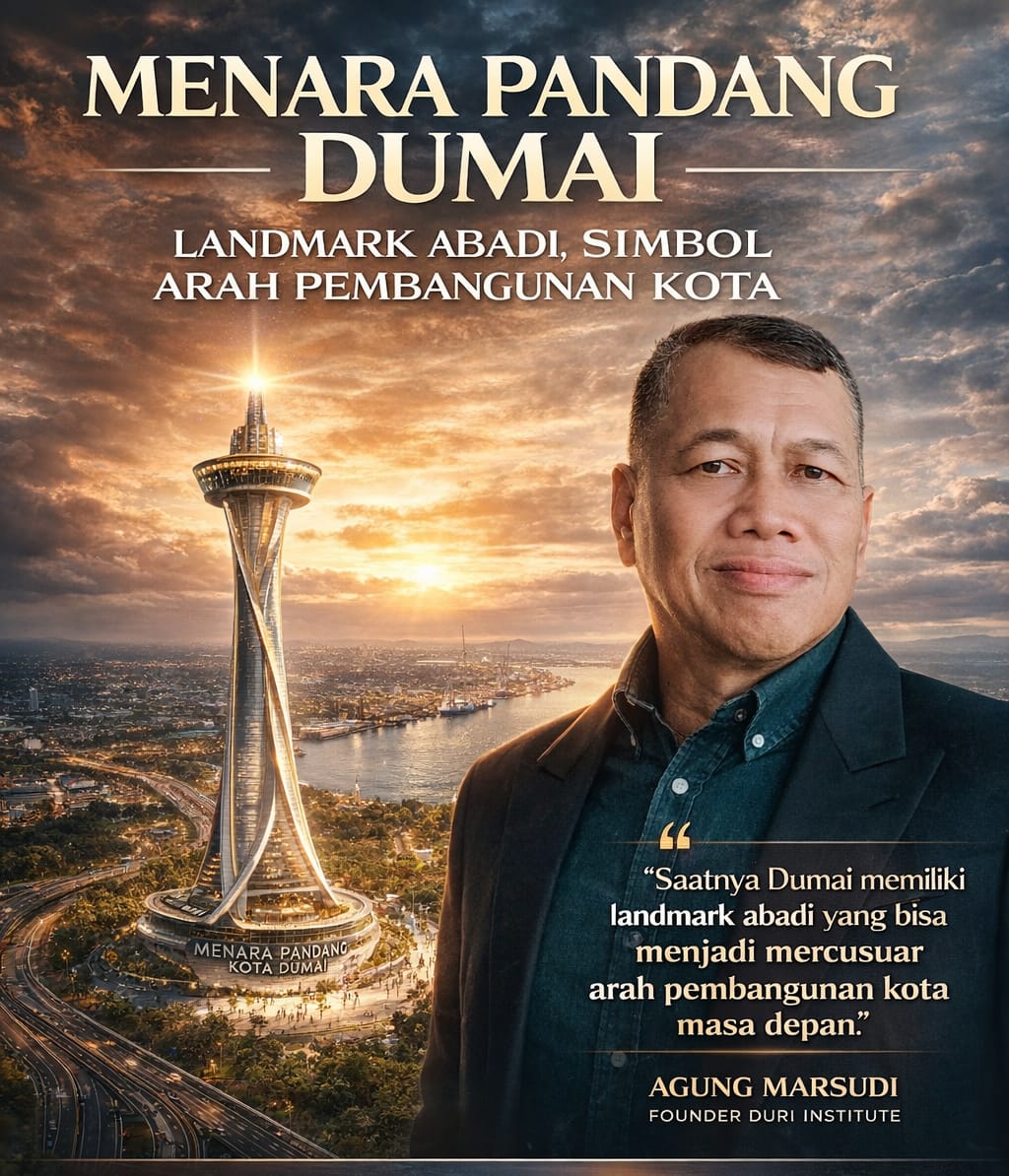 Menggagas Menara Pandang Kota Dumai: Menentukan Arah Masa Depan dari Ketinggian